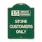Signmission 15 Minutes Parking Store Customers Heavy-Gauge Aluminum Architectural Sign, 24" x 18", G-1824-24594 A-DES-G-1824-24594 - alternate 1